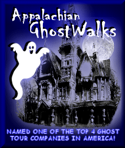 Appalachian GhostWalks Virginia and Tennessee Ghost and History Tour Overview and Descriptions